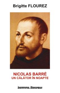 Nicolas Barre, Un calator in noapte