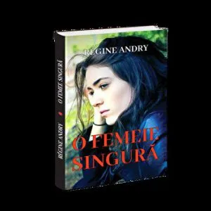 O femeie singura de Regine Andry