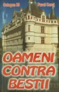 Oameni contra bestii de Pavel Corut