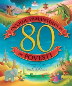 Ocolul pamantului in 80 de povesti de Saviour Pirotta