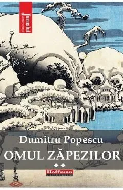 Omul zapezilor Vol.2 de Dumitru Popescu