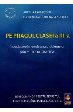 Pe pragul clasei a III-a