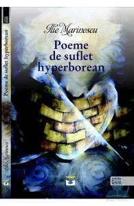 Poeme de suflet hyperborean de Ilie Marinescu