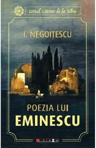 Poezia lui Eminescu de I. Negoitescu