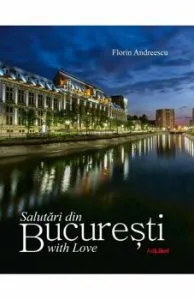 Salutari din Bucuresti de Florin Andreescu