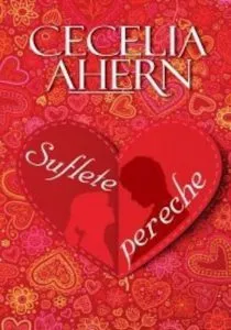 Suflete pereche de Cecelia Ahern