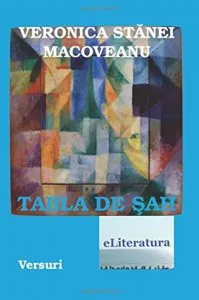 Tabla de sah. Versuri de Veronica Stanei Macoveanu