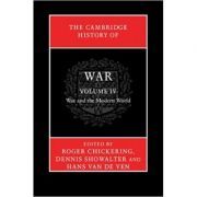 The Cambridge History of War: Volume 4, War and the Modern World