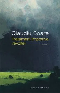 Tratament impotriva revoltei de Claudiu Soare