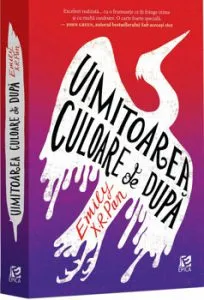 Uimitoarea culoare de dupa de Emily X. R. Pan