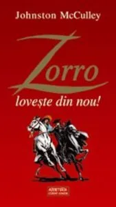 Zorro loveste din nou!