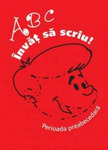ABC Invat sa scriu! Perioada preabecedara de Alexandrina Dumitru