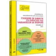 Admiterea in magistratura si in avocatura. Culegere de subiecte cu explicatii ale variantelor de raspuns. Vol. 4 de Lucian Criste
