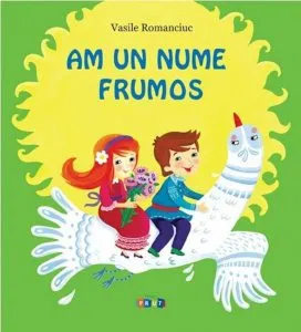 Am un nume frumos de Romanciuc Vasile