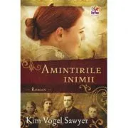 Amintirile inimii de Kim Vogel Sawyer