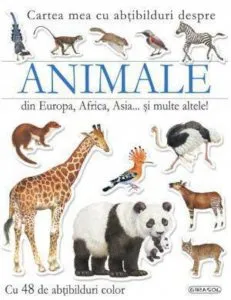 Animale din Europa, Africa, Asia si multe altele!
