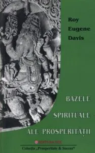 Bazele spirituale ale prosperitatii