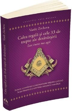 Calea regala si cele 33 de trepte ale desavarsirii