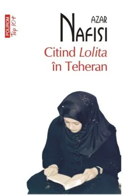 Citind Lolita in Teheran de Azar Nafisi