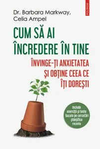 Cum să ai încredere în tine de Celia Ampel