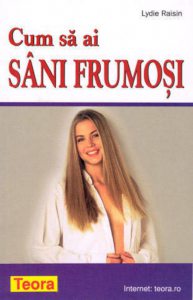 Cum sa ai sani frumosi