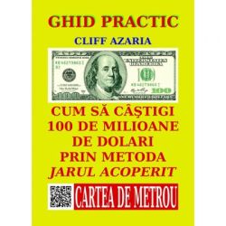 Cum sa castigi 100 de milioane de dolari prin metoda jarului acoperit