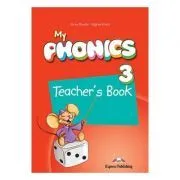 Curs limba engleza My Phonics 3 Manualul Profesorului cu Cross-Platform App de Jenny Dooley