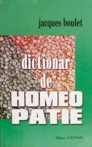Dictionar de homeopatie de Jaques Boulet