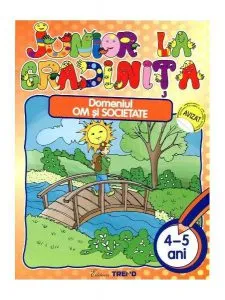 Domeniul Om şi Societate 4-5 ani de Magdalena Nita