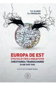 Europa de Est si politica de forta a Marilor Puteri de T.A. Pokivailova
