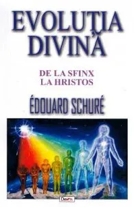 Evolutia divina de Edouard Schure