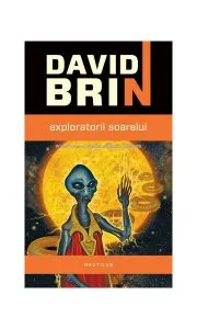 Exploratorii soarelui de David Brin