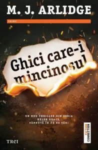 Ghici care-i mincinosul de M.J. Arlidge