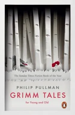 Grimm Tales : For Young and Old de Philip Pullman