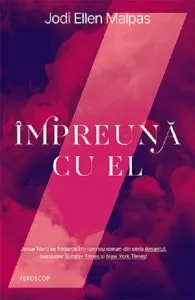 Impreuna cu el de Jodi Ellen Malpas