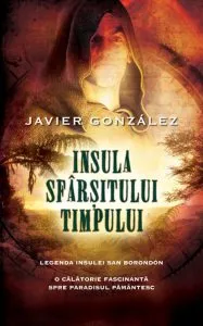 Insula sfarsitului timpului de Javier Gonzalez
