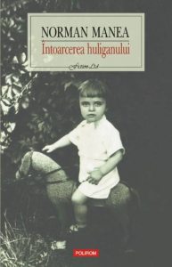 Intoarcerea huliganului (Editia a II-a)