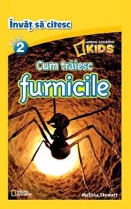 Invat sa citesc. Cum traiesc furnicile