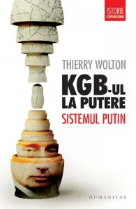 KGB-ul la putere. Sistemul Putin. Editia 2014