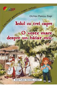 ledul cu trei capre. O veste mare despre un baiat