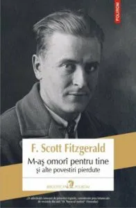 M-as omori pentru tine si alte povestiri pierdute de F. Scott Fitzgerald