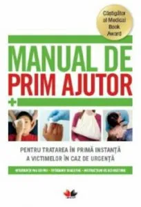 Manual de prim ajutor. Editia a III-a revizuita