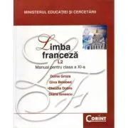 Manual Limba franceza Limba 2 pentru clasa a 11-a filiera teoretica si vocationala de Doina Groza
