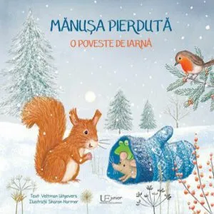 Manusa pierduta. O poveste de iarna de Sharon Harmer
