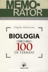 Memorator: Biologia in 100 de termeni