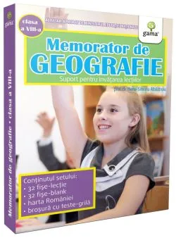 Memorator de geografie. Clasa a VIII-a de Elena-Simona Albastroiu