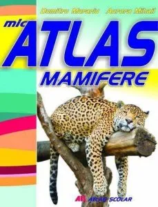 Mic atlas. Mamifere de Aurora Mihail