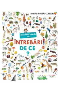 Mica enciclopedie cu intrebari. De ce?
