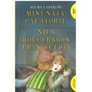 Minunata calatorie a lui Nils Holgersson prin Suedia. Paperback de Selma Lagerlof