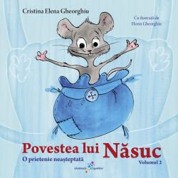 Povestea lui Nasuc. O prietenie neasteptata